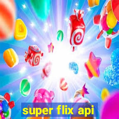 super flix api